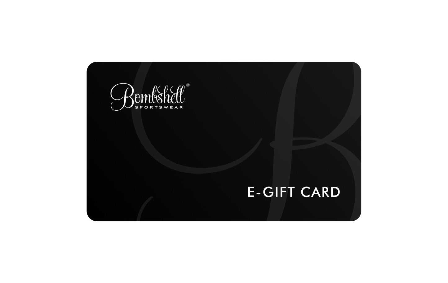 image of the bombshell sportswear online giftcard - logo in top left, cursive b in back, black background