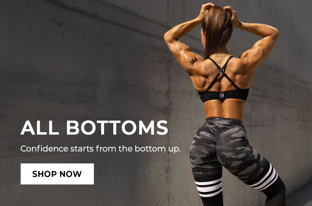 Fit woman wearing a black sports bra and matching camo leggings. Text overlay reads: 'ALL BOTTOMS Confidence starts from the bottom up.' CTA button: 'SHOP NOW'