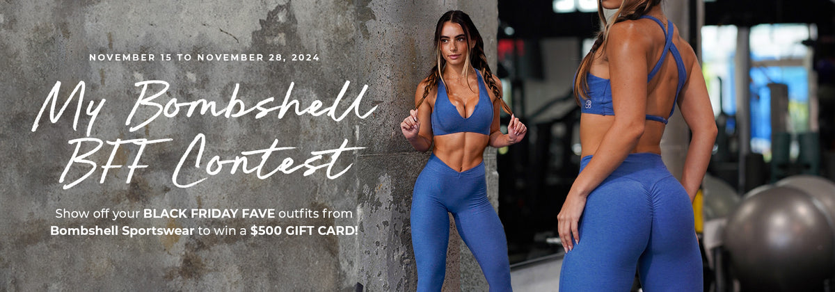 front view of model wearing a periwinkle blue activewear set standing against a concrete wall. Text reads "November 15 to November 28, 2024 MY BOMBSHELL BFF CONTEST Show Off your BLACK FRIDAY FAVE outfits from BOMBSHELL SPORTSWEAR to win a $500 gift card!"